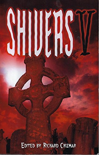 Shivers V