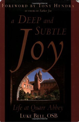 A Deep and Subtle Joy