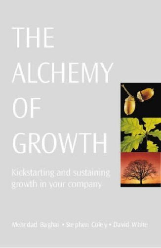 The Alchemy of Growth