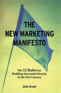 The New Marketing Manifesto 
