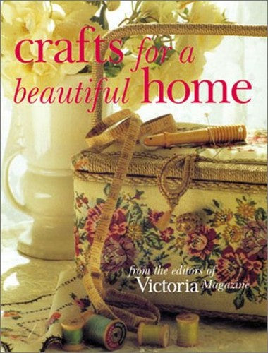 VICTORIA CRAFTS FOR A BEAUTIFUL HOM
