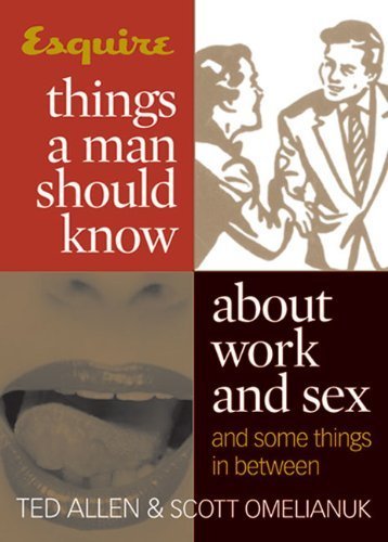 ESQUIRE THINGS A MAN SHOULD KNOW