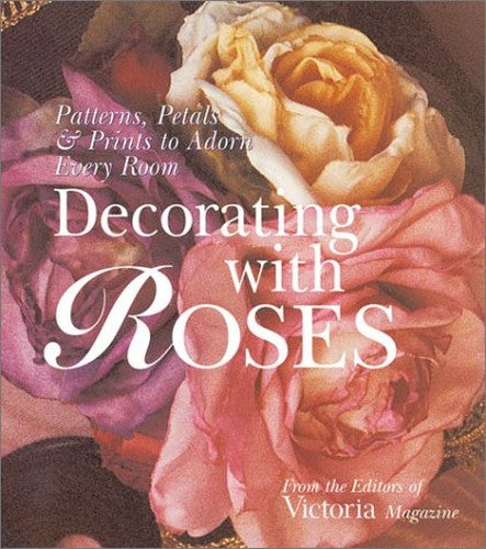 DECORATING WITH ROSES