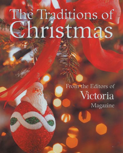 VICTORIA TRADITIONS OF CHRISTMAS