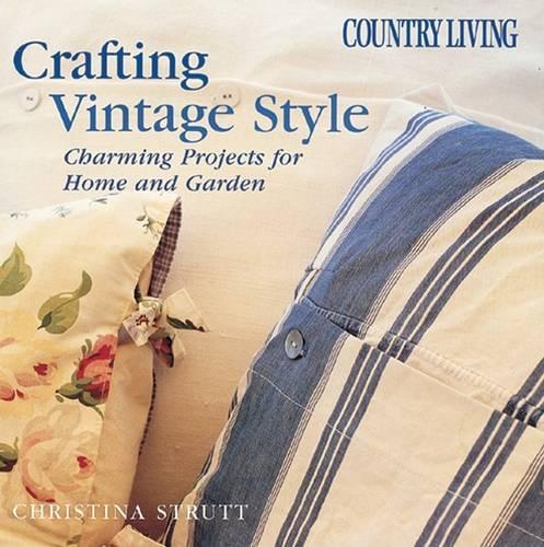Country Living Crafting Vintage Style