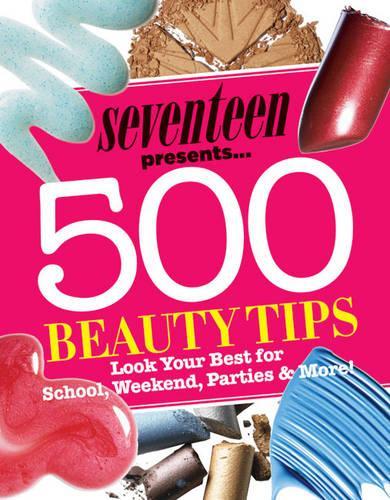"Seventeen" 500 Beauty Tips