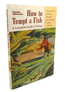 How to Tempt a Fish 
