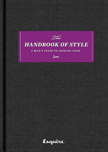 Esquire The Handbook of Style