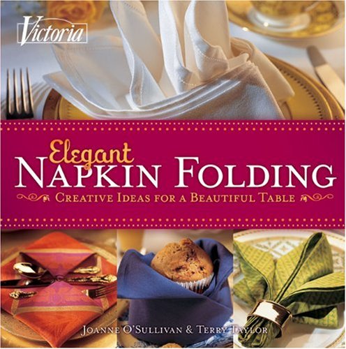 Victoria Elegant Napkin Folding