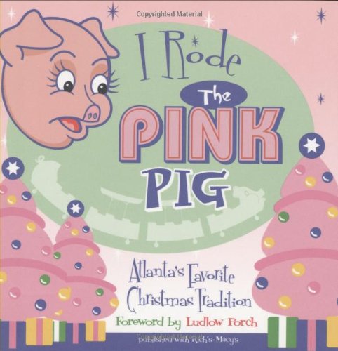 I Rode the Pink Pig
