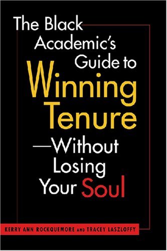Black Academic's Guide to Winning Tenure