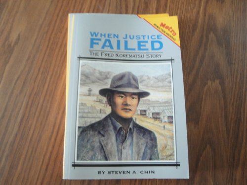 When Justice Failed: The Fred Korematsu Story