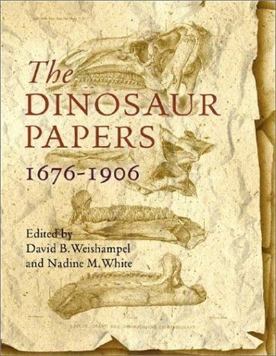 The Dinosaur Papers, 1676-1906