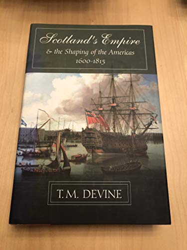 Scotlands Empire Shaping Amer