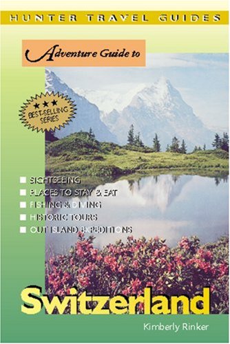 Adventure Guide to Switzerland