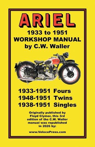 Ariel Motorcycles Workshop Manual 1933-1951