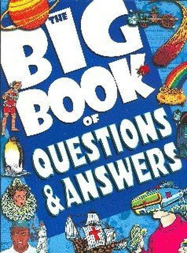 The Big Book of Questions and Answers