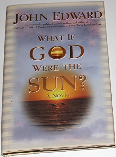 What If God Were the Sun?