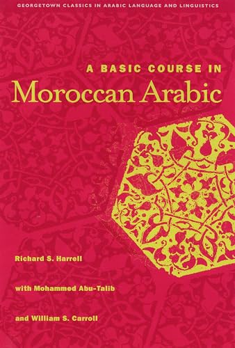 A Basic Course in Moroccan Arabic with MP3 Files
