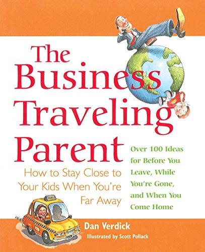 The Business Traveling Parent
