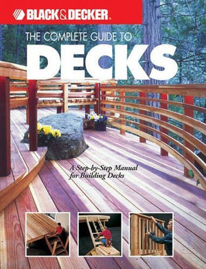 The Complete Guide to Decks
