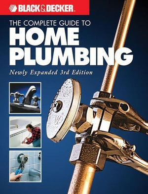 Complete Guide to Home Plumbing
