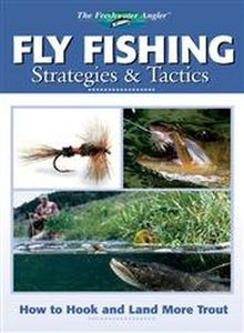 Fly Fishing Strategies & Tactics 