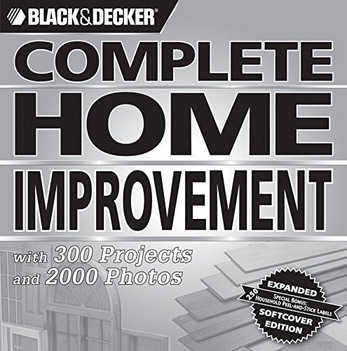The Complete Home Improvement (Black & Decker)