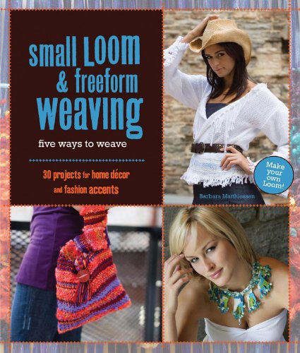 Small Loom & Freeform Weaving