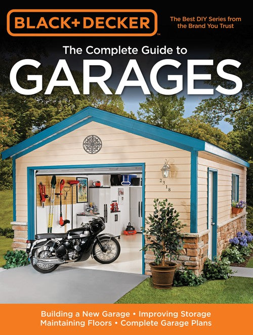 Black & Decker The Complete Guide to Garages