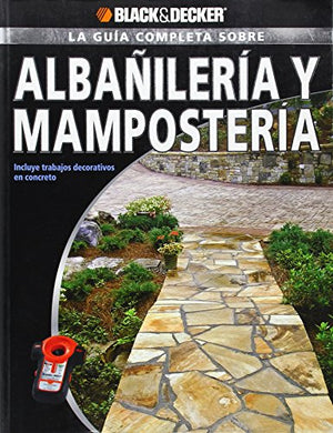 La La Guia Completa Sobre Albanileria y Mamposteria