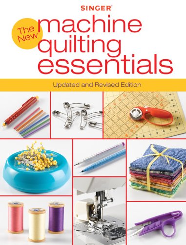 Singer New Machine Quilting Essentials