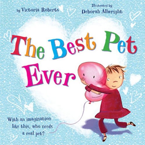 The Best Pet Ever