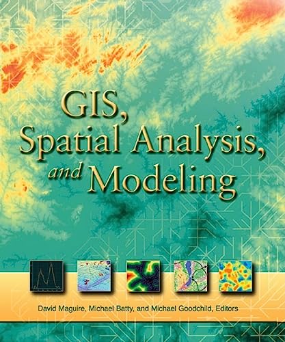 GIS, Spatial Analysis and Modeling