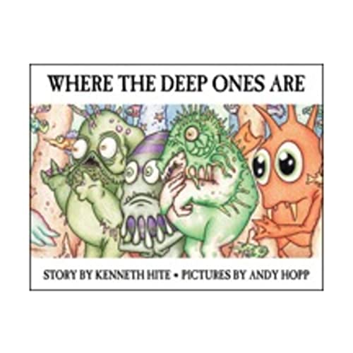 Where the Deep Ones Are