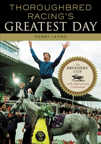Thoroughbred Racing's Greatest Day