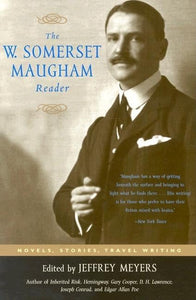 The W. Somerset Maugham Reader 