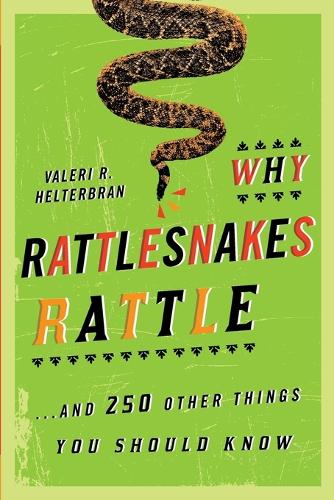 Why Rattlesnakes Rattle