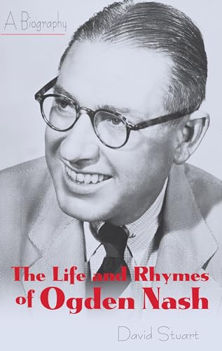 The Life and Rhymes of Ogden Nash