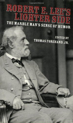 Robert E. Lee's Lighter Side