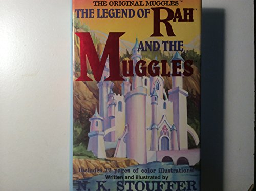The Legend of Rah and the Muggles