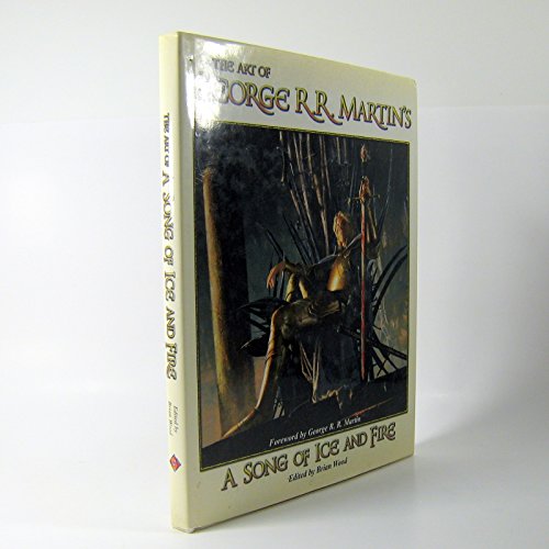 The Art of George R.R. Martin's a Song of Ice and Fire