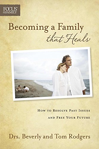 Becoming A Family That Heals