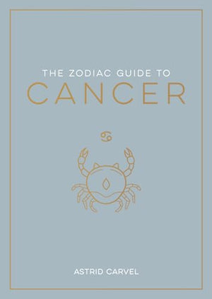 The Zodiac Guide to Cancer