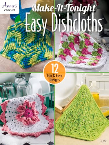 Make-It-Tonight Easy Dishcloths