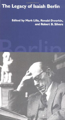 The Legacy of Isaiah Berlin