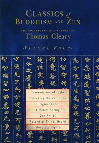Classics of Buddhism and Zen, Volume Four