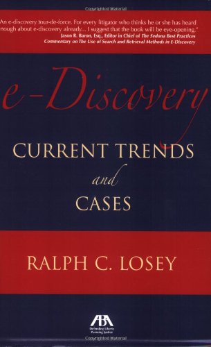 E-Discovery: Current Trends and Cases
