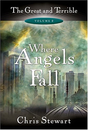 The Great and Terrible, Vol. 2: Where Angels Fall