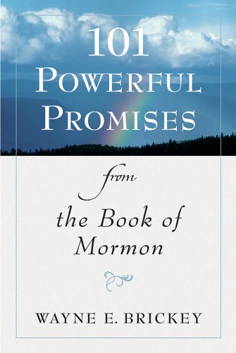 101 Powerful Promises from the Book of Mormon